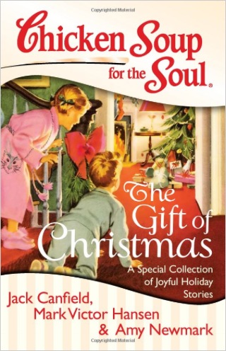 Book Review Chicken Soup For The Soul The Gift Of Christmas Mom And More