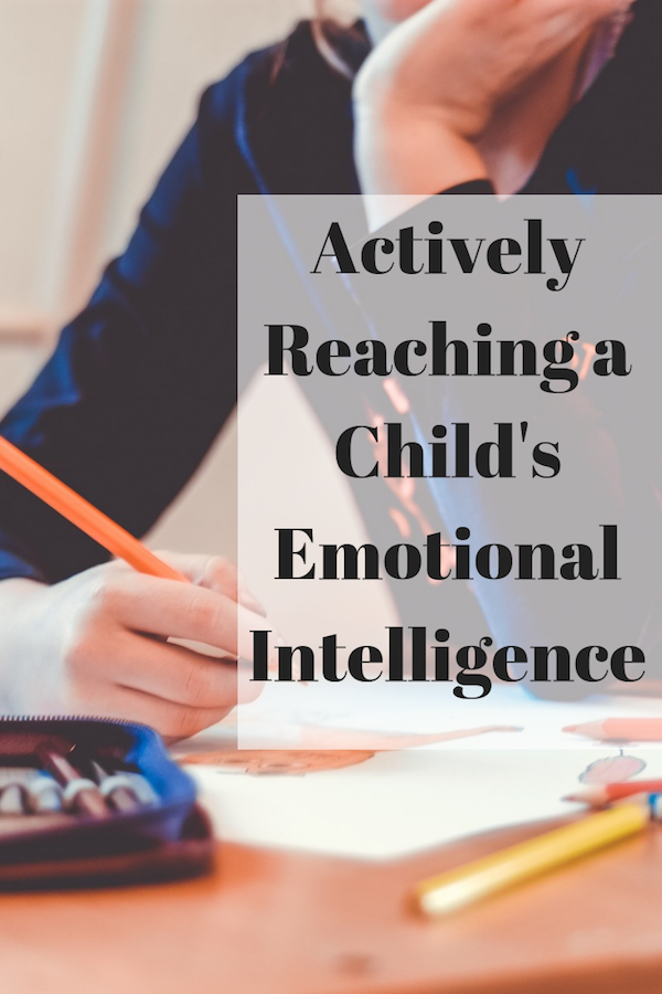 Actively Reaching a Child's Emotional Intelligence - Mom and More