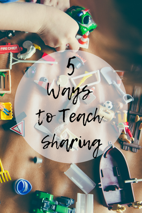 5-ways-to-teach-sharing-mom-and-more