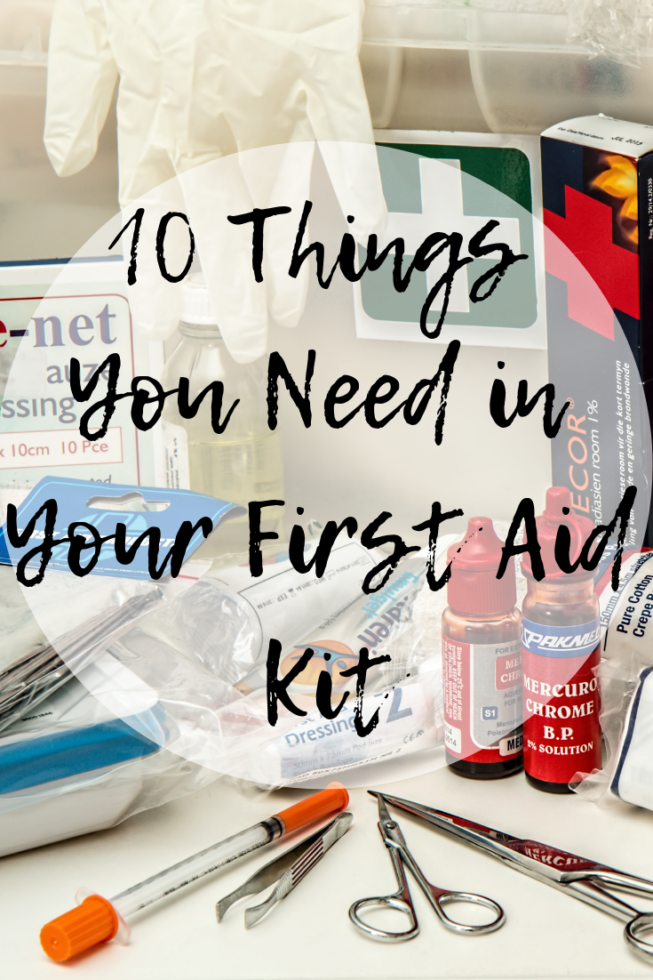 things you should have in a first aid kit