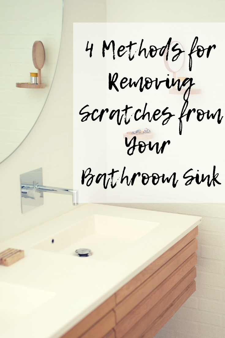 4 Methods For Removing Scratches From Your Bathroom Sink Mom And More - How To Get Scratches Off Bathroom Sink Drain Plug