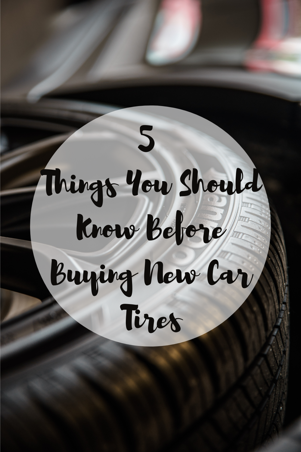 What To Do After Buying New Tires