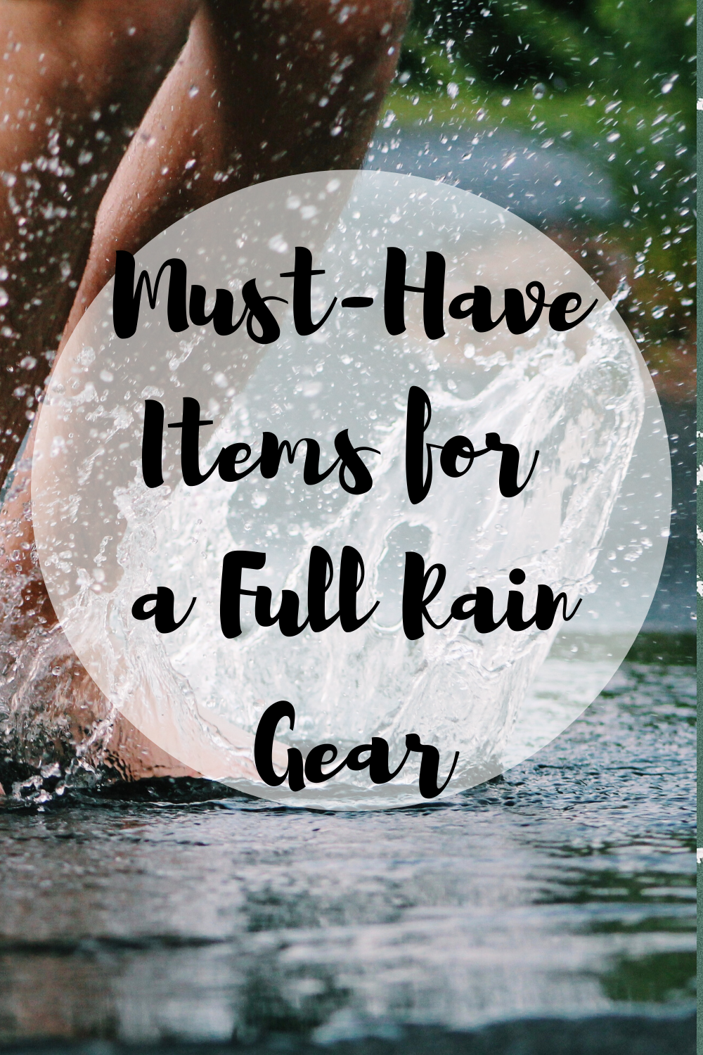 wet gear for walking