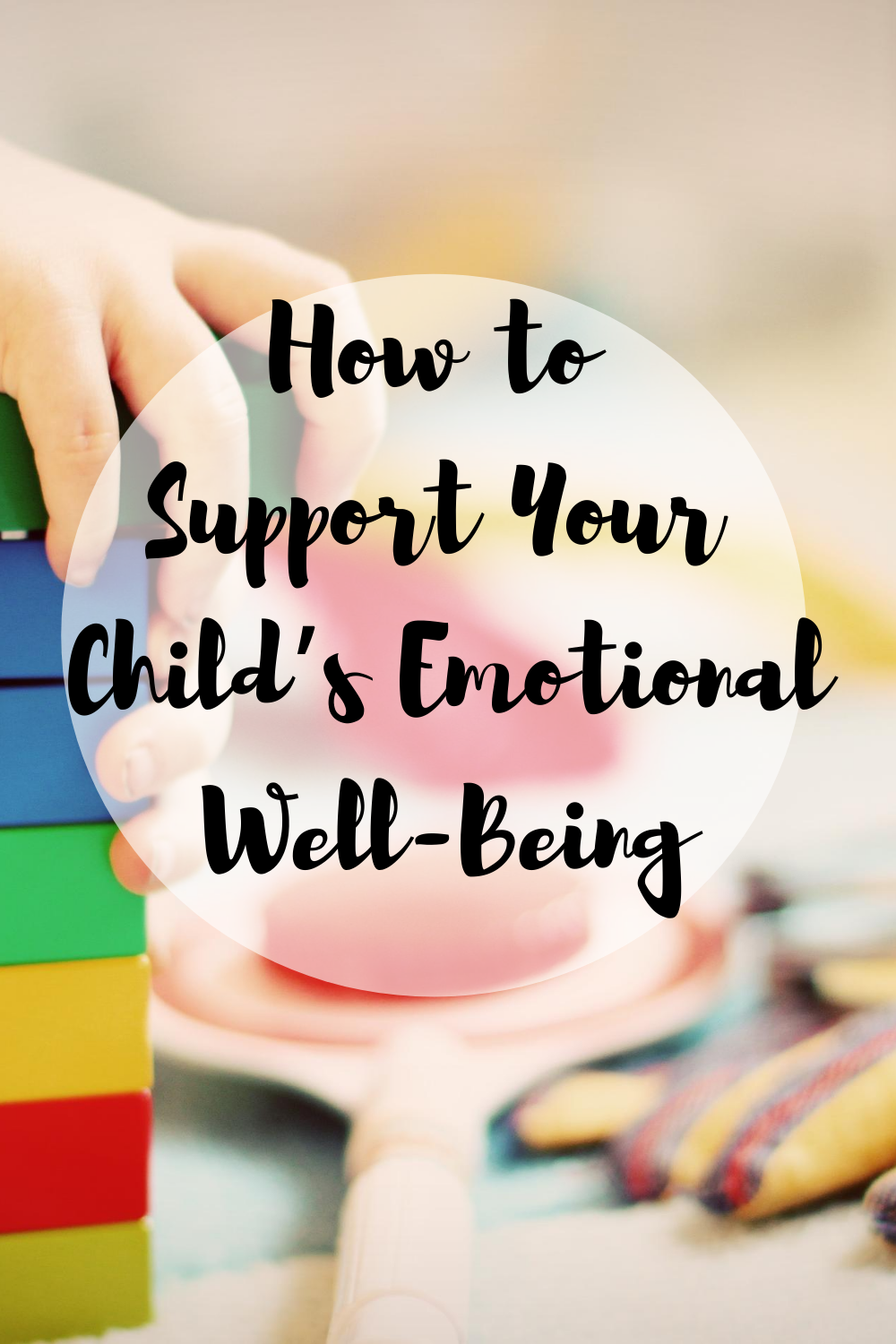 How To Support Your Child s Emotional Well Being Mom And More