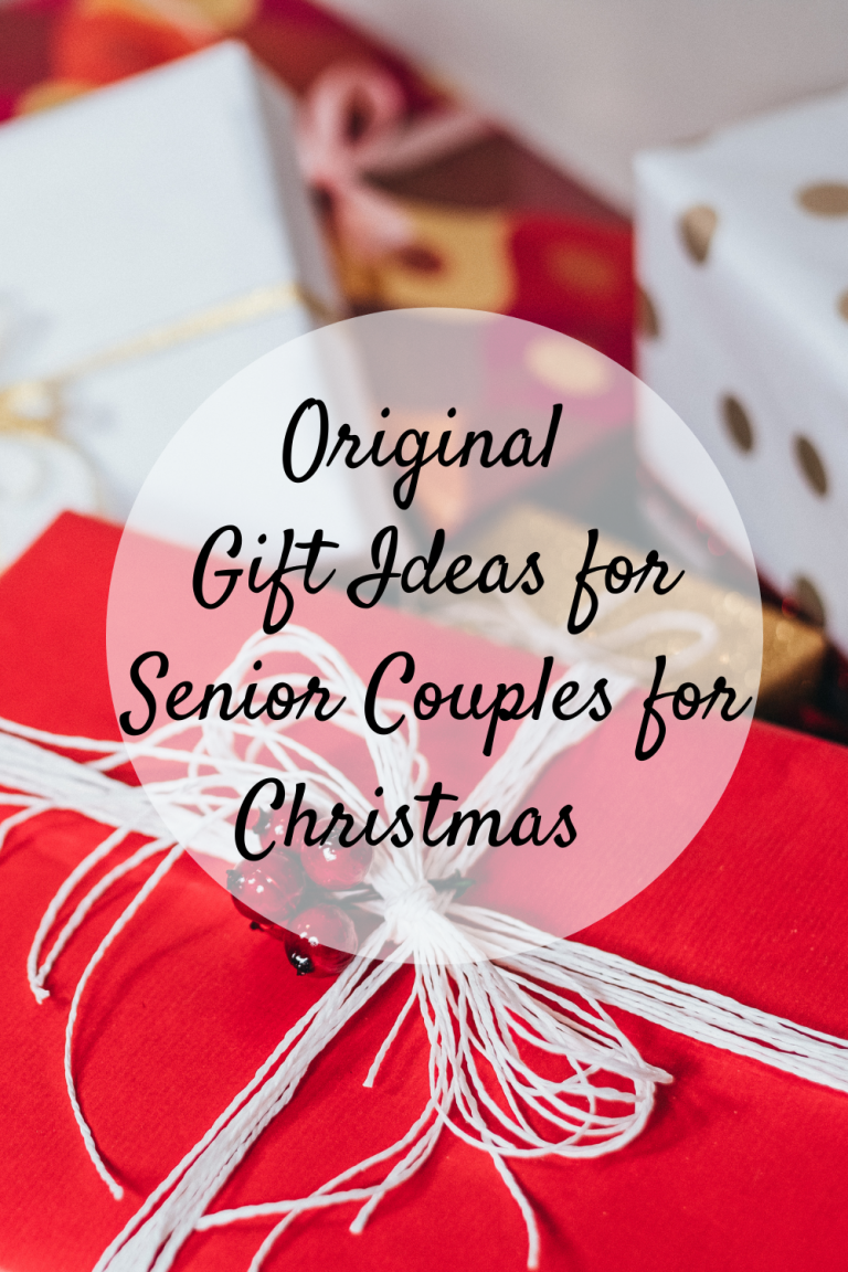 Original Gift Ideas for Senior Couples for Christmas Mom and More