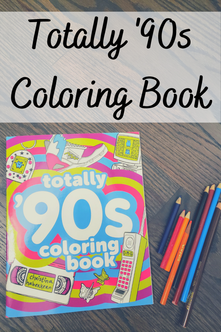 Totally '90s Coloring Book - Mom and More