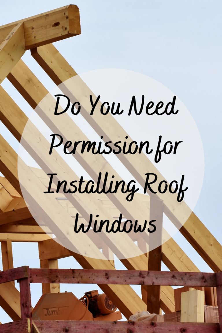 Do You Need Permission for Installing Roof Windows - Mom and More