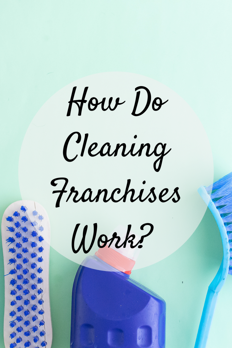 How To Buy Into A Cleaning Franchise