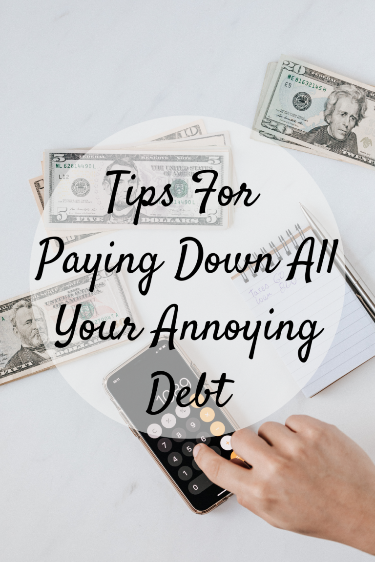 Tips For Paying Down All Your Annoying Debt - Mom and More