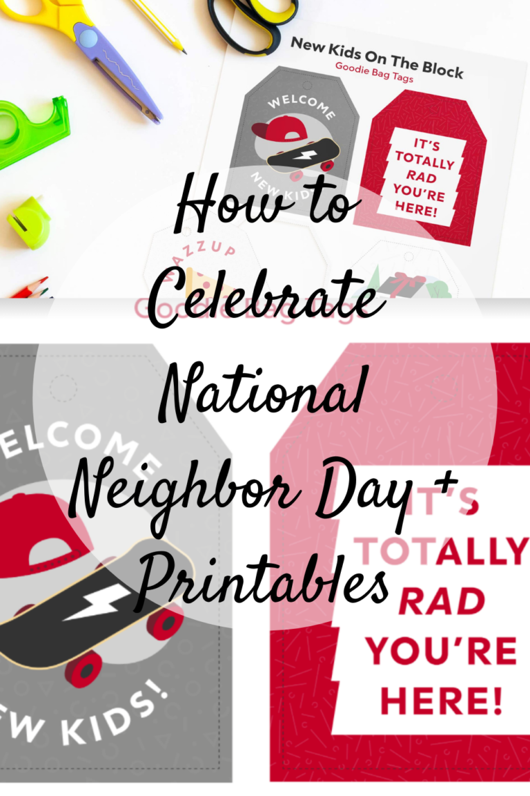 How To Celebrate National Neighbor Day + Printables Mom and More