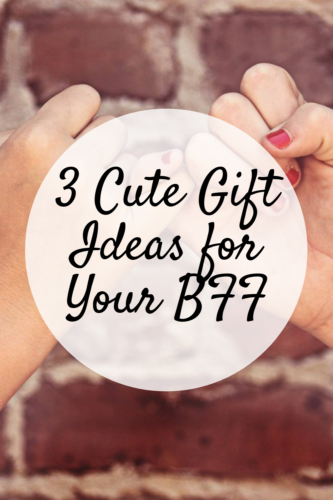 3 Cute Gift Ideas for Your BFF - Mom and More