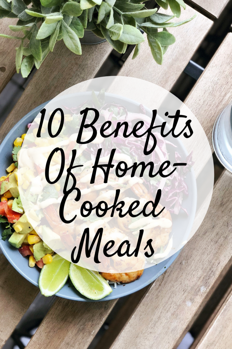 10 Benefits Of Home-Cooked Meals - Mom And More