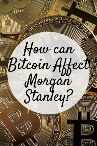 can you buy bitcoin through morgan stanley