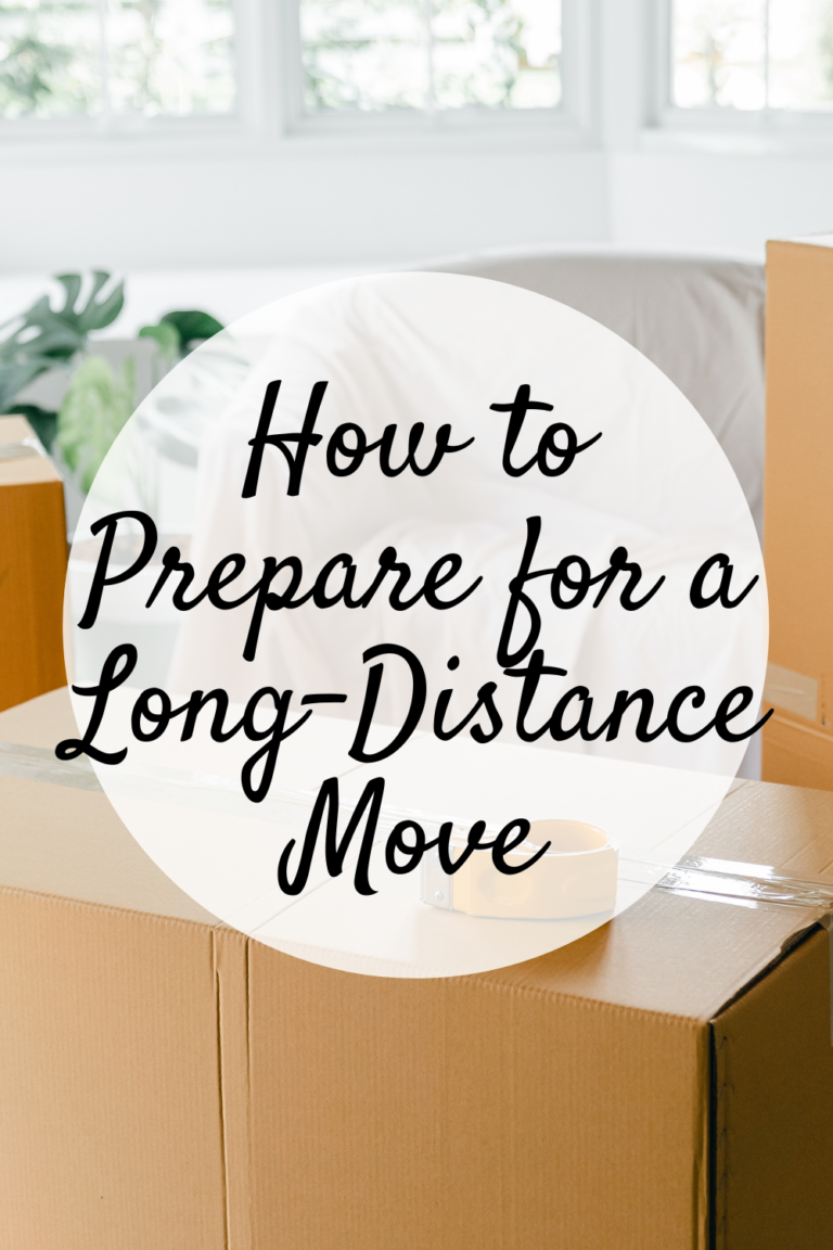 how-to-prepare-for-a-long-distance-move-mom-and-more