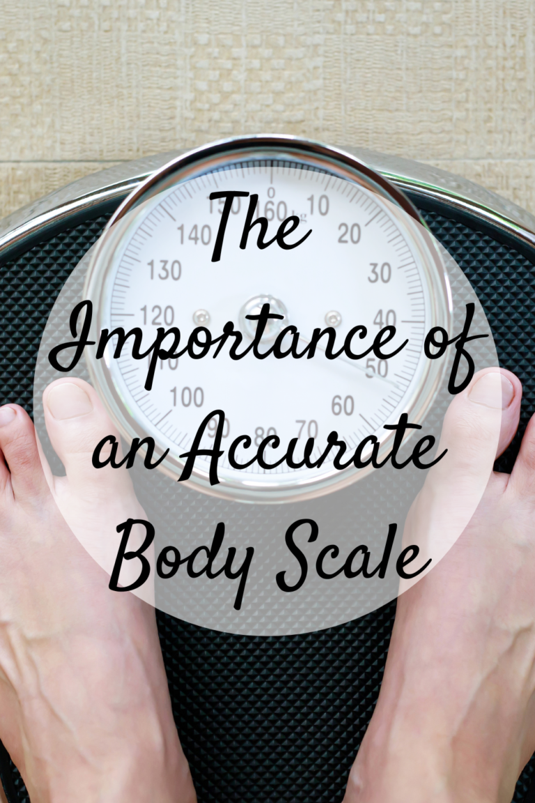 The Importance Of An Accurate Body Scale - Mom And More