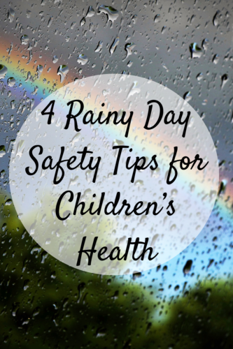 4 Rainy Day Safety Tips for Children’s Health - Mom and More