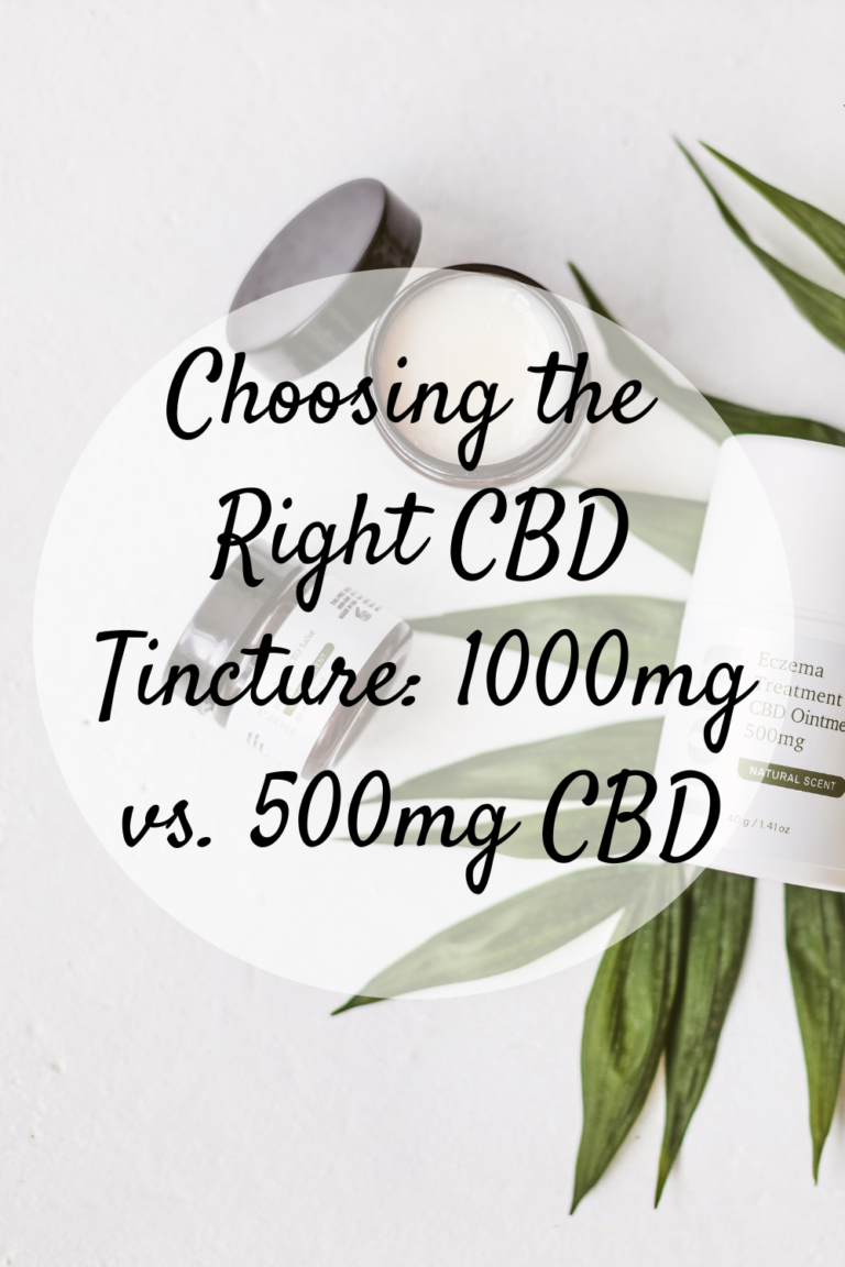 Choosing The Right CBD Tincture: 1000mg Vs. 500mg CBD - Mom And More