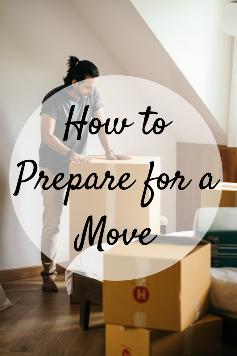 How To Prepare For A Move - Mom And More