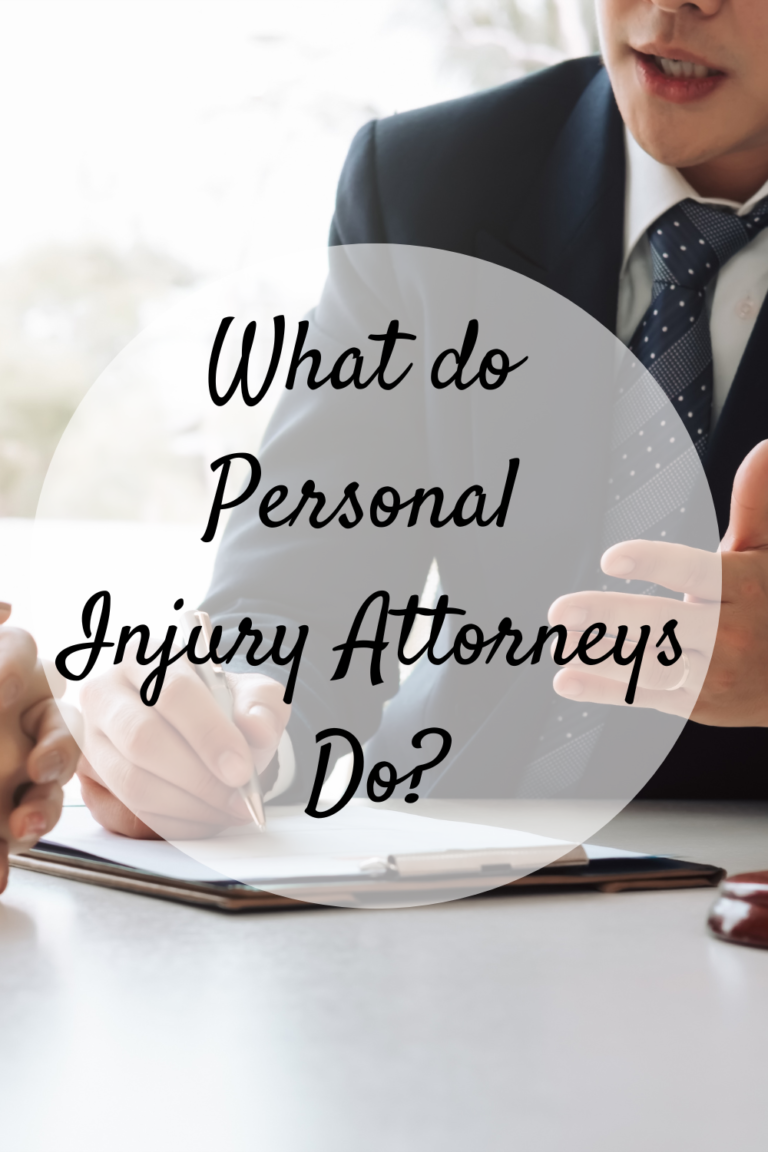 What Do Personal Injury Attorneys Do? - Mom And More