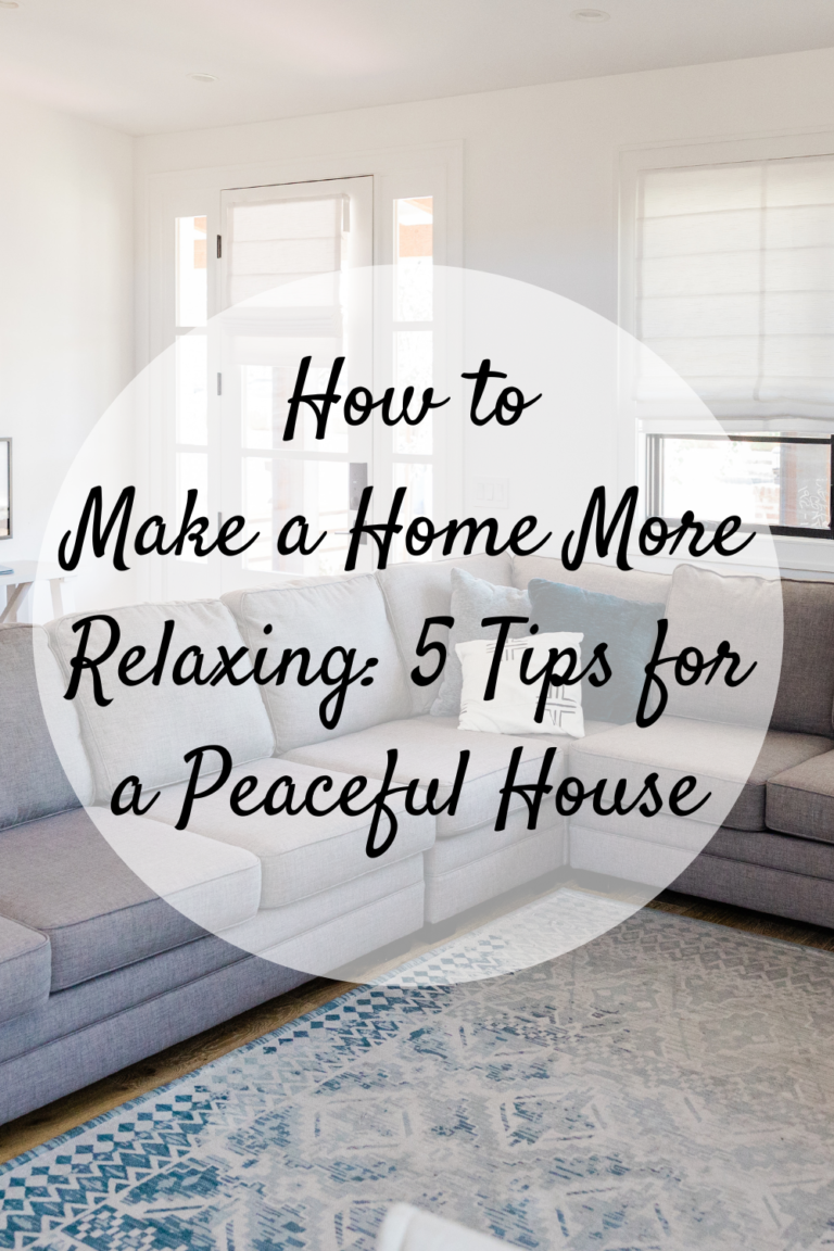 How to Make a Home More Relaxing: 5 Tips for a Peaceful House - Mom and ...