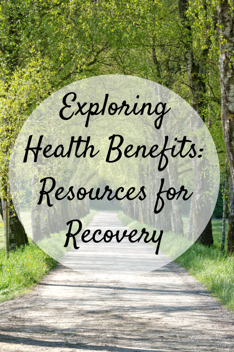 Exploring Health Benefits: Resources for Recovery - Mom and More