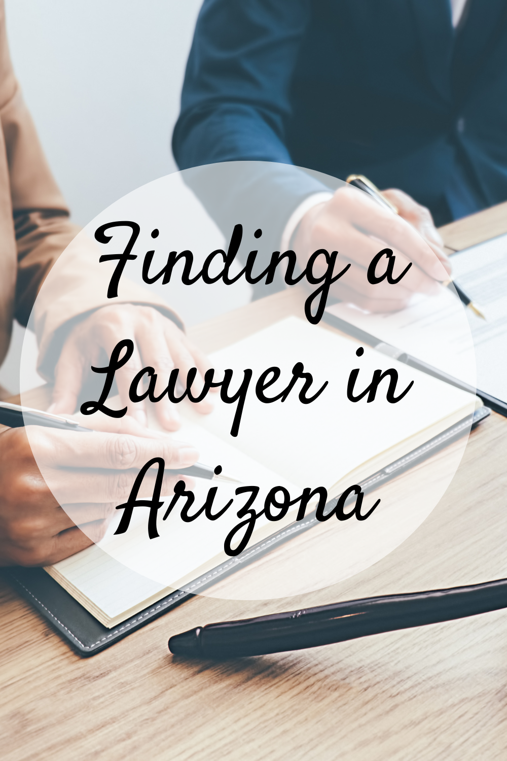 Finding a Lawyer in Arizona