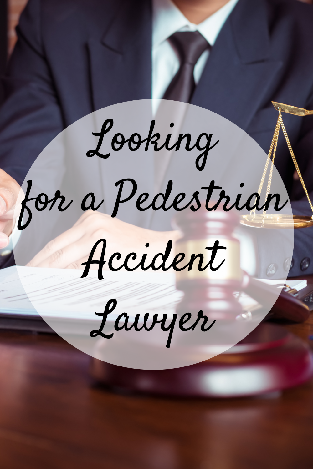 Looking for a Pedestrian Accident Lawyer