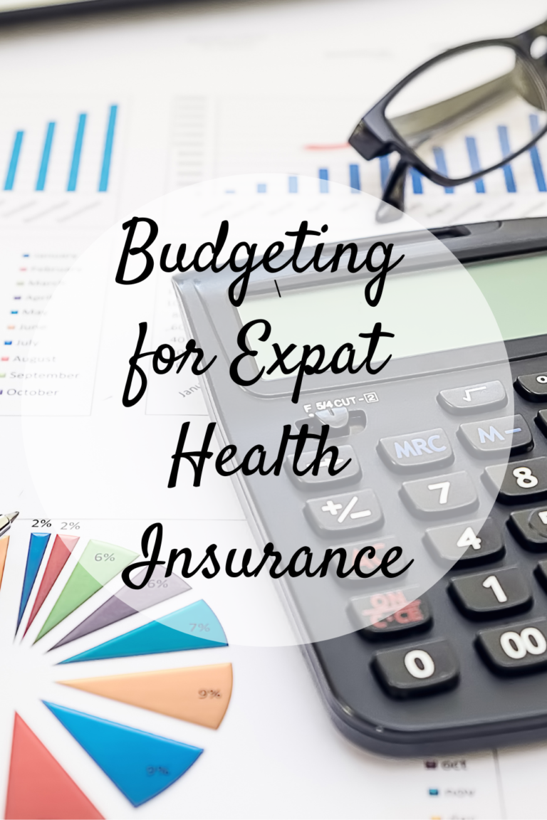 Budgeting for Expat Health Insurance - Mom and More